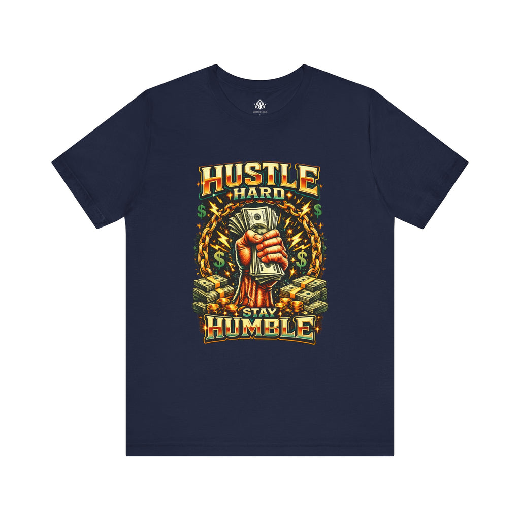 Hustle Hard Stay Humble Tee