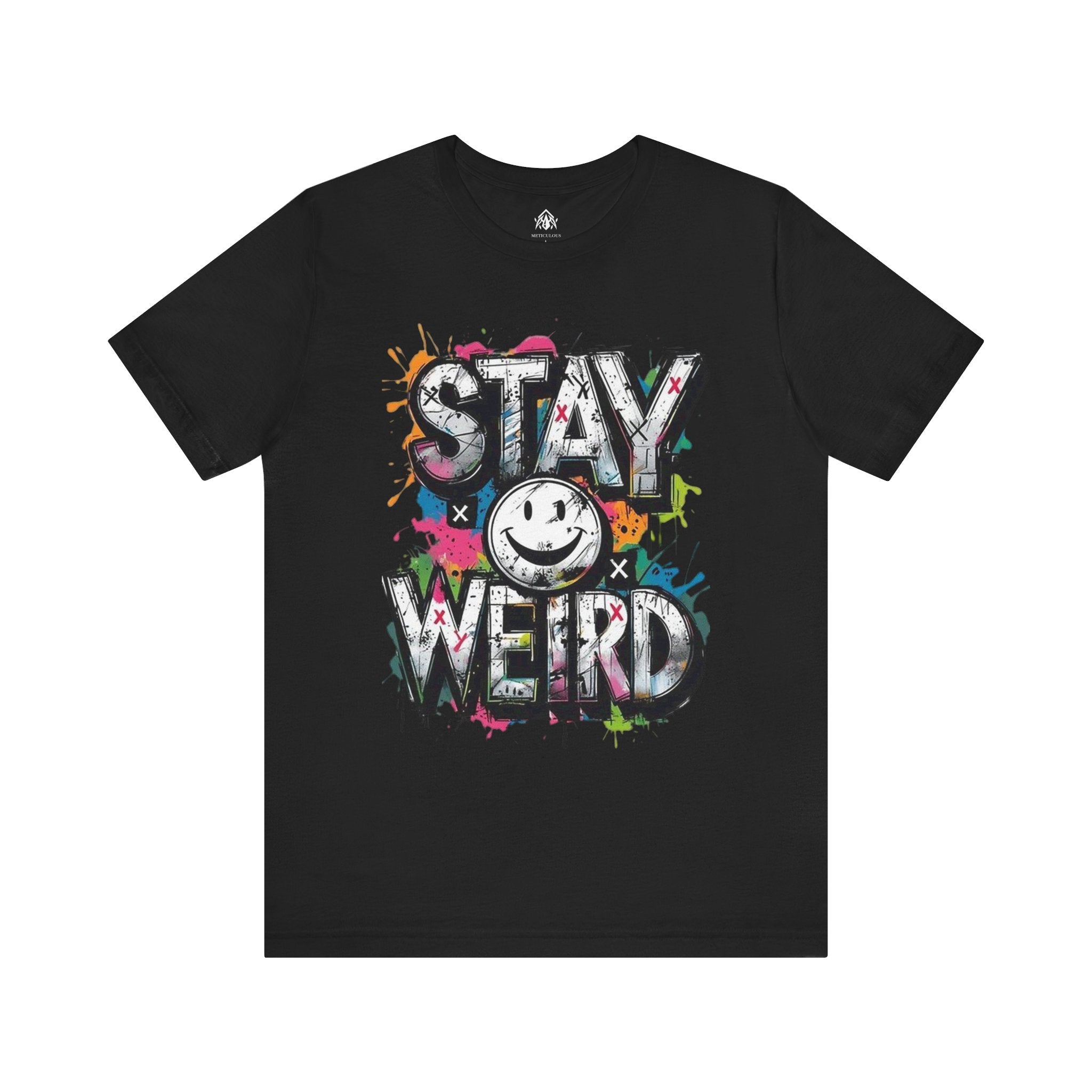 Stay Weird Tee