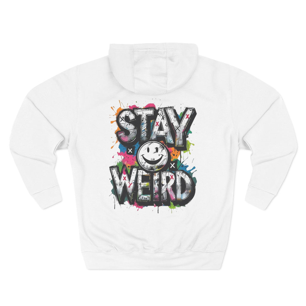 Stay Weird Hoodie