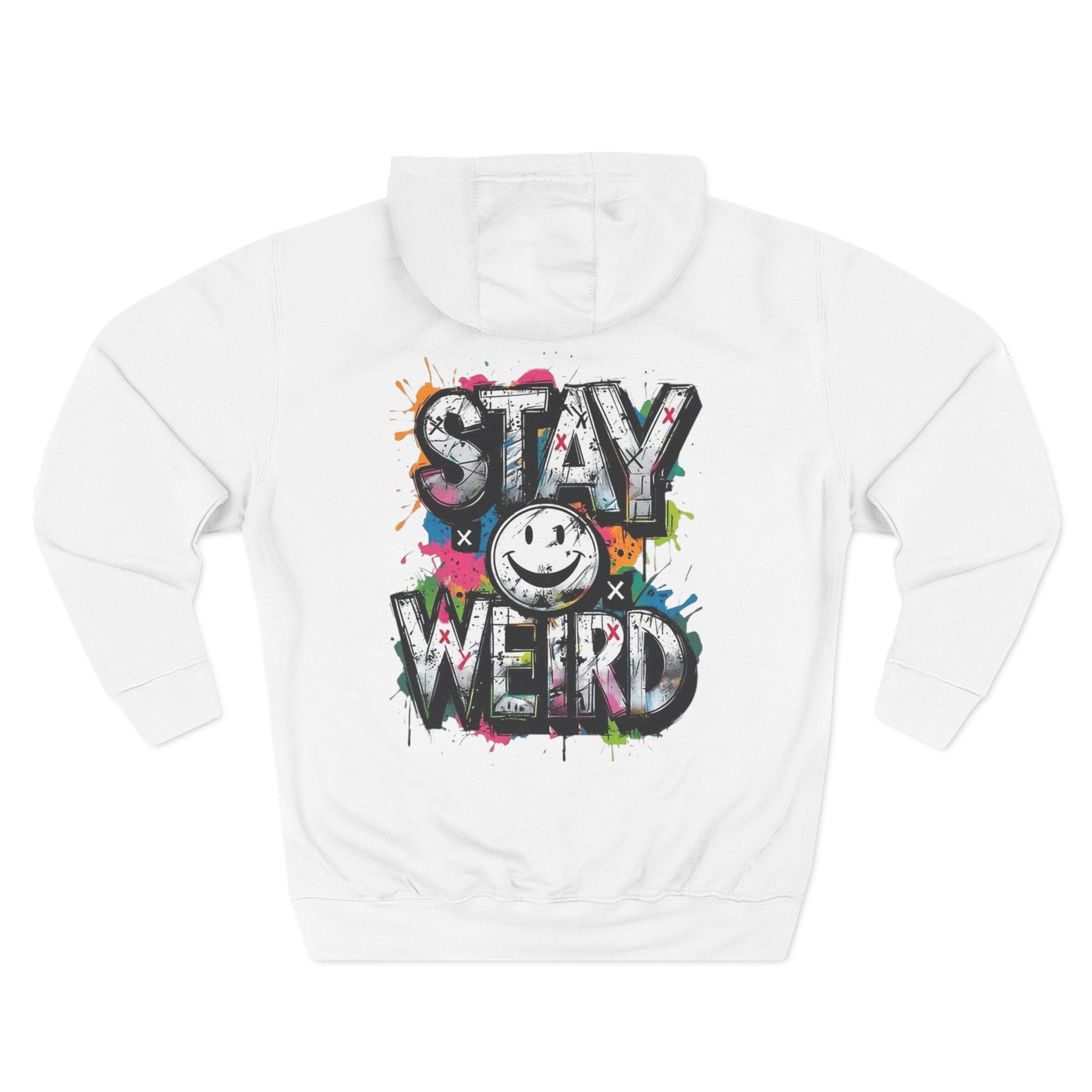 Stay Weird Hoodie