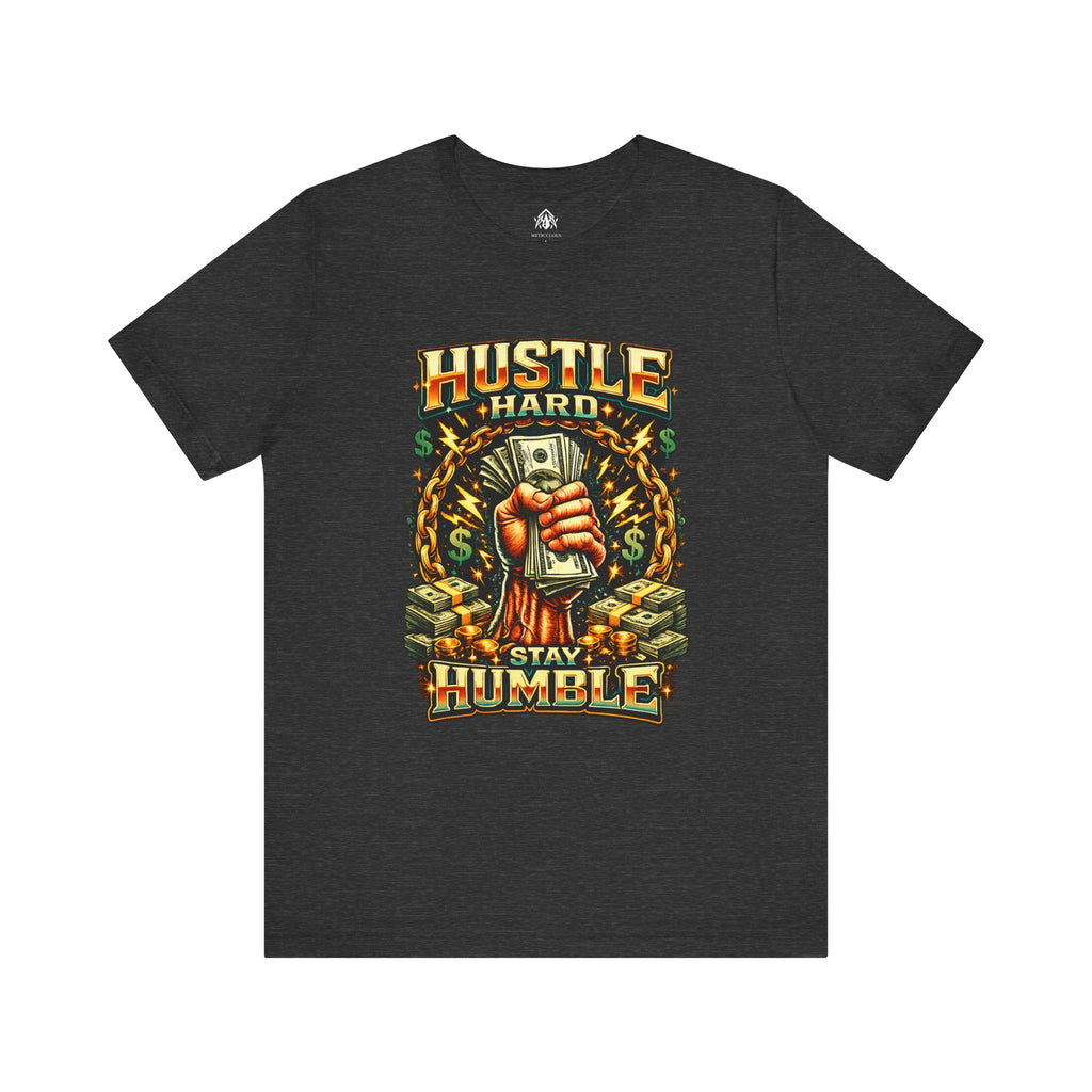 Hustle Hard Stay Humble Tee