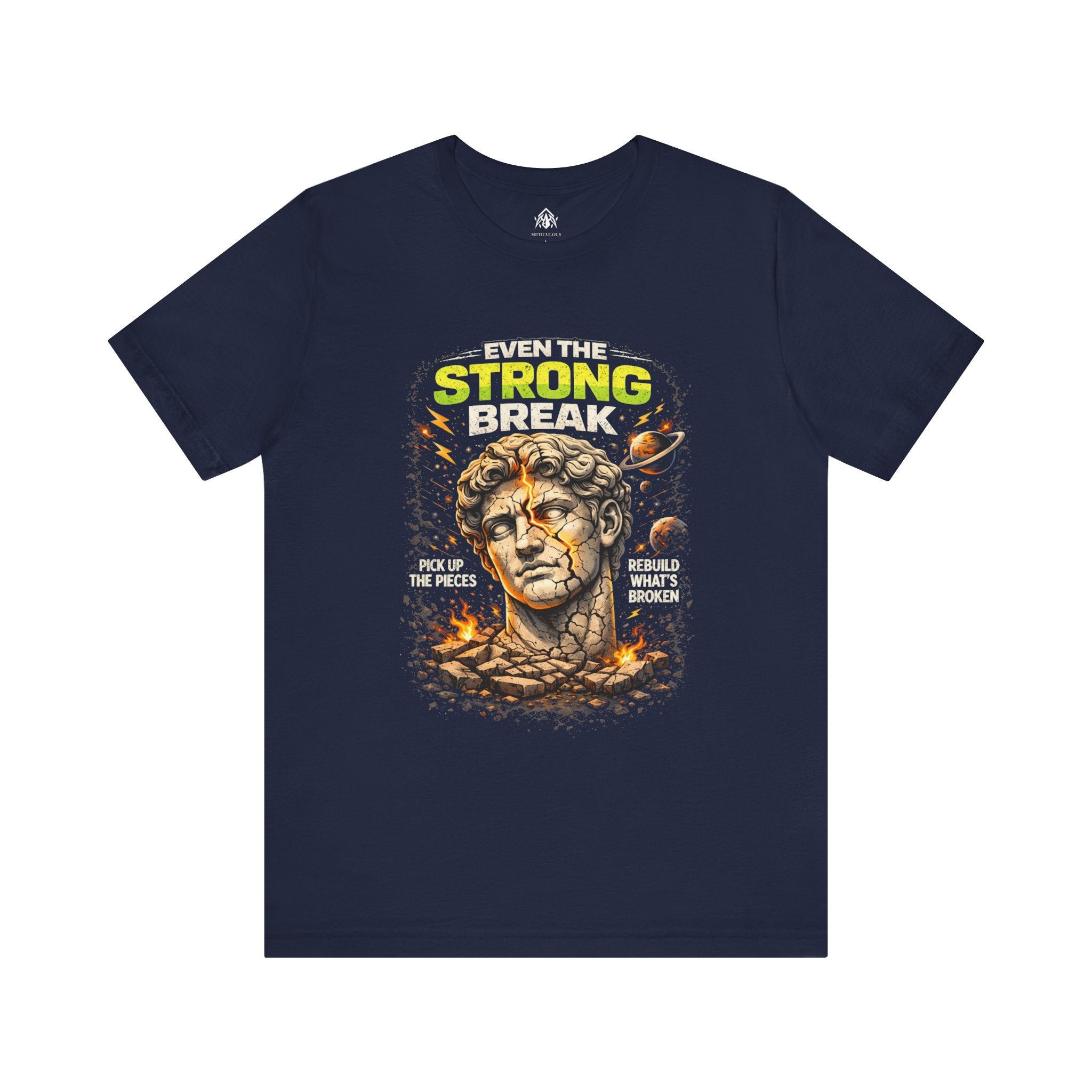 Even the Strong Break Tee