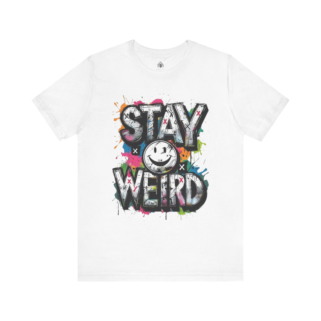 Stay Weird Tee