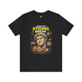 Even the Strong Break Tee