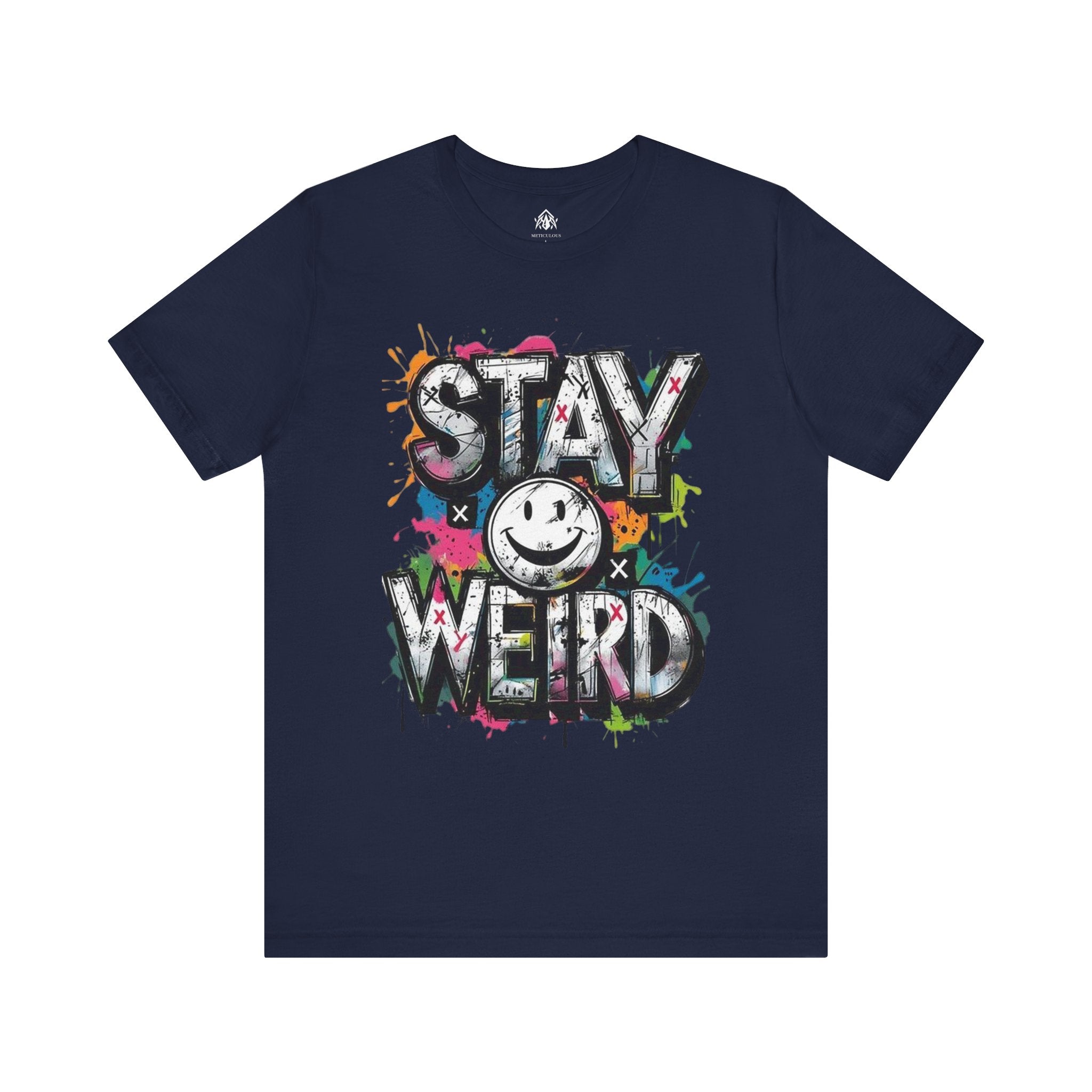 Stay Weird Tee