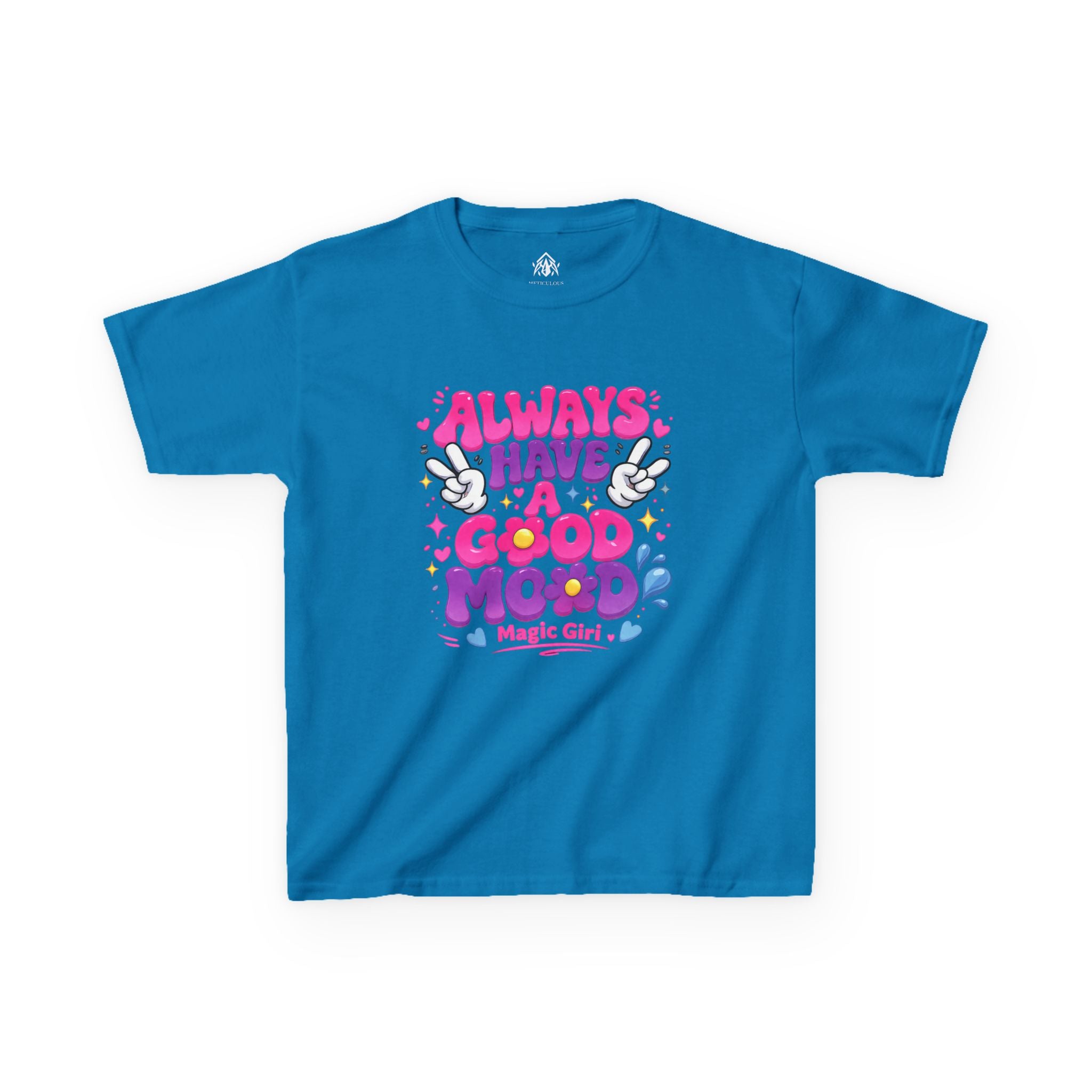 Always Have a Good Mood Girls Tee
