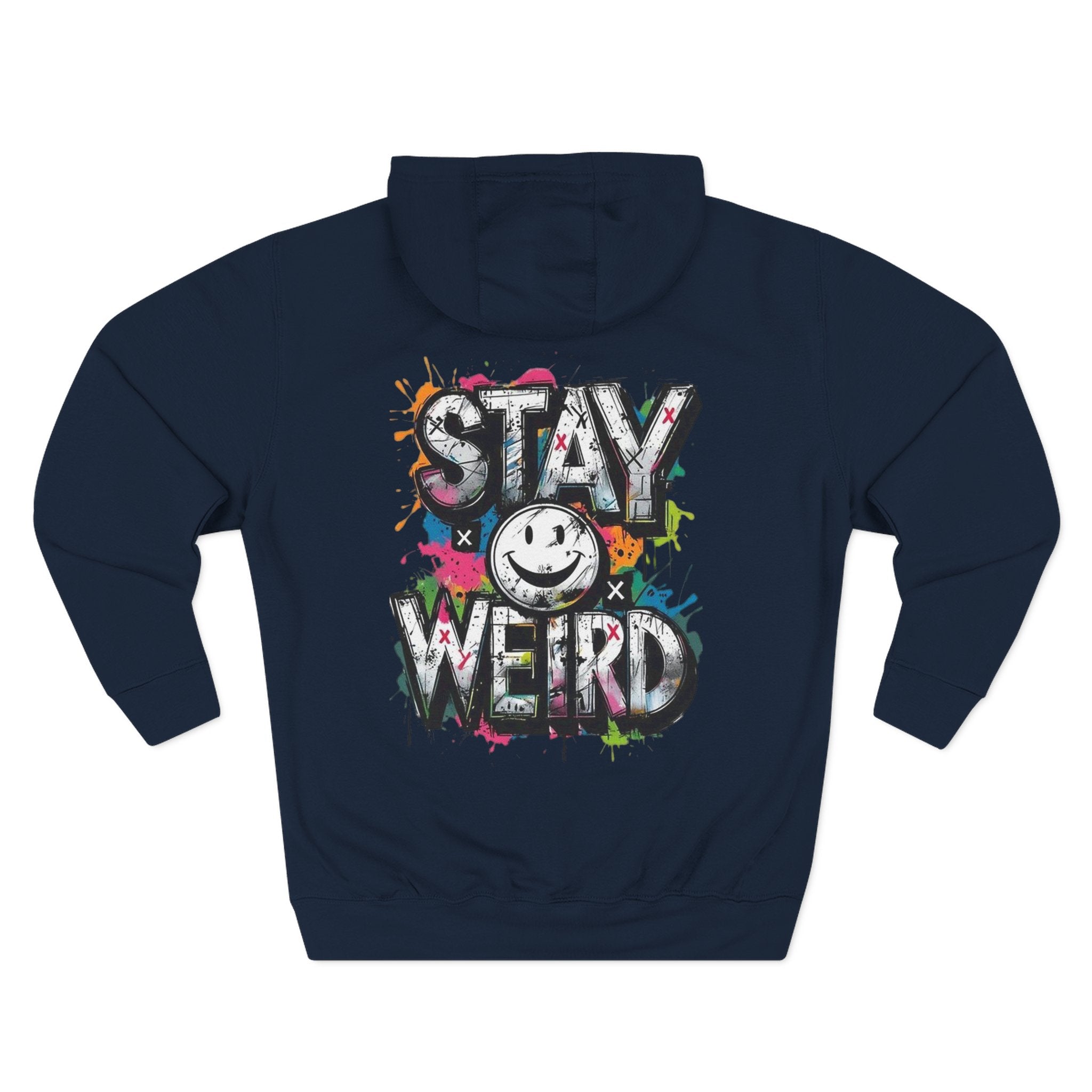 Stay Weird Hoodie