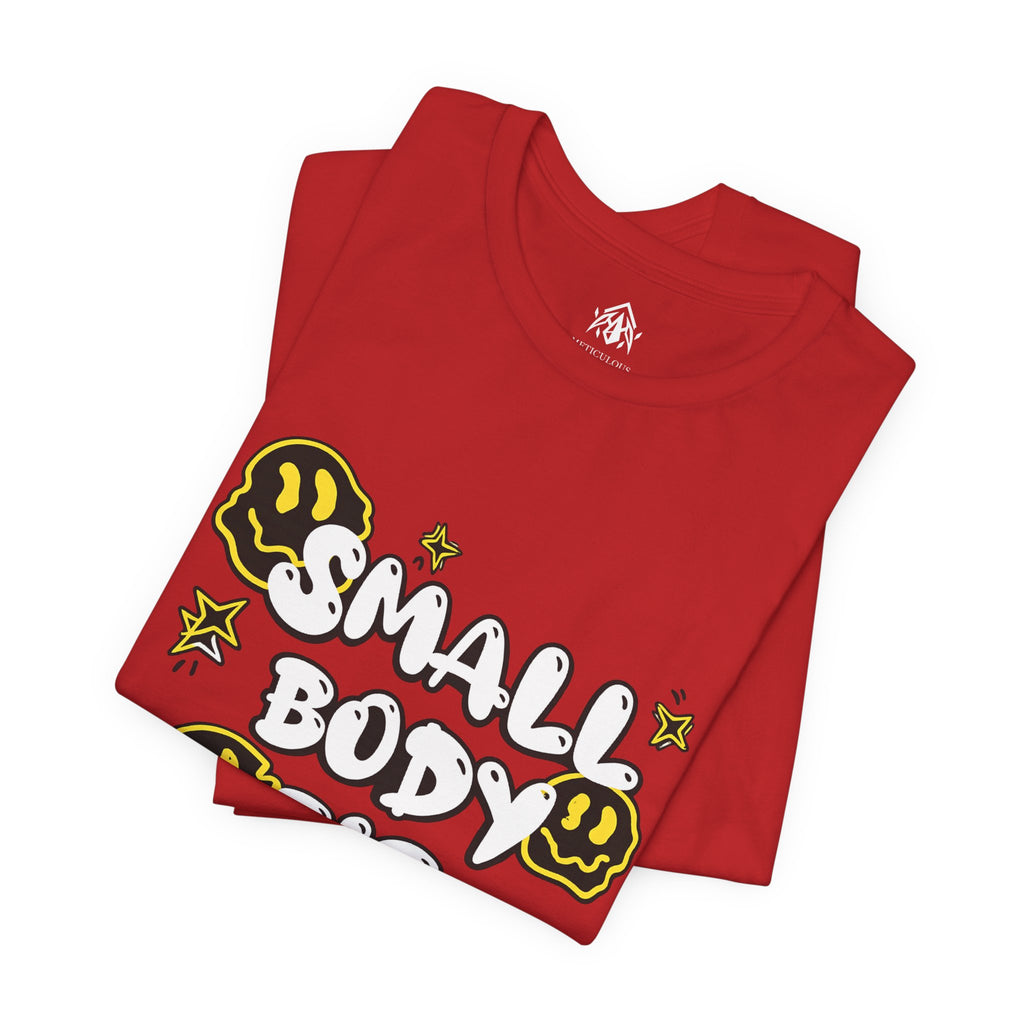 Small Body Big Energy Tee