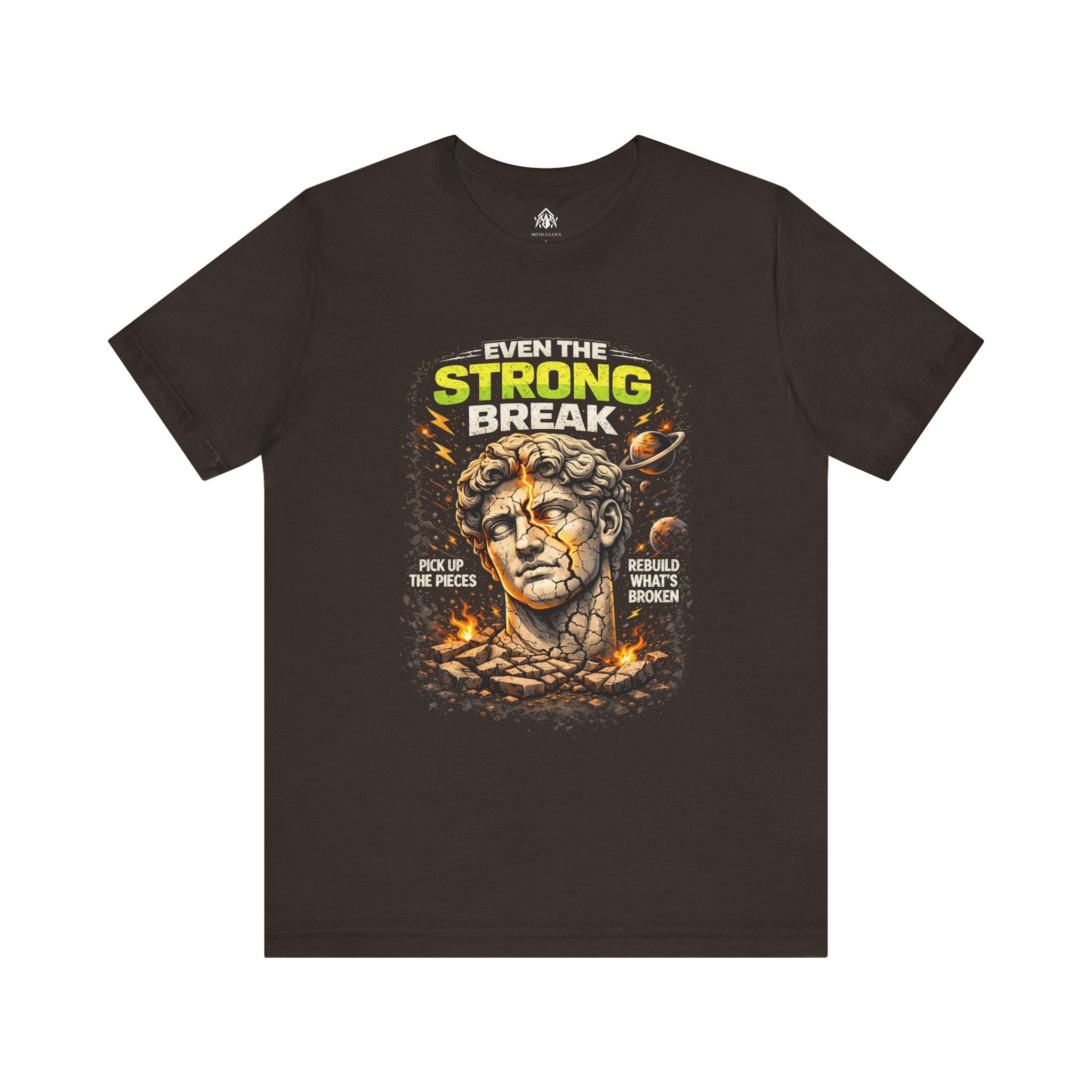 Even the Strong Break Tee